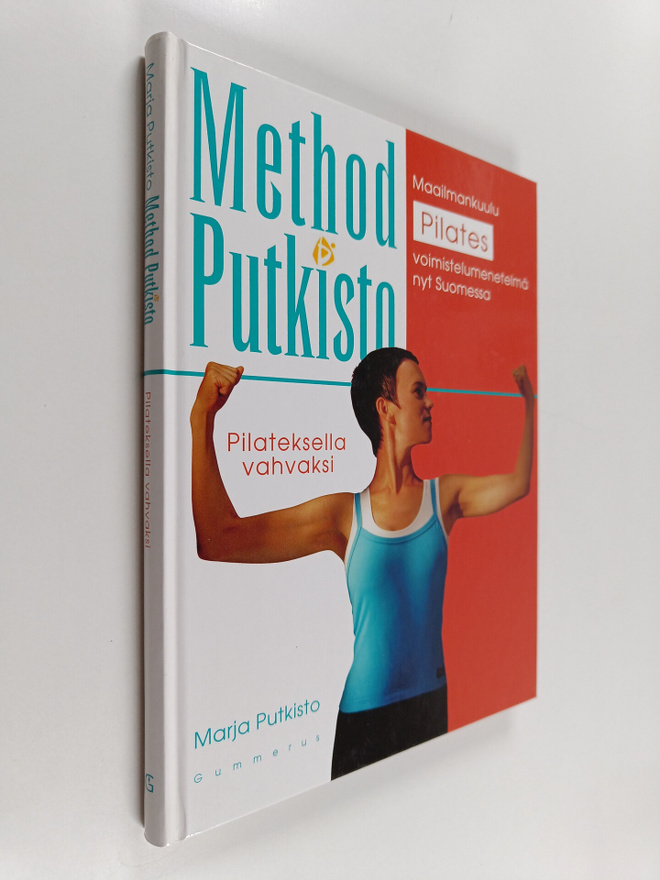 Marja Putkisto : Method Putkisto : Pilateksella vahvaksi