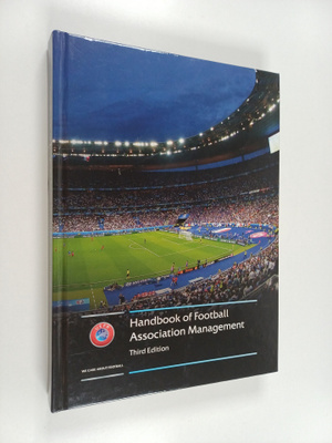 Jean-Loup Chappelet ym. : Handbook of Football Associatio...