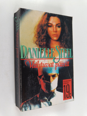 Danielle Steel : Vaihtuvat päivät