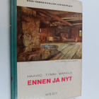 Martti Haavio ym. : Ennen ja nyt - pikkukuva 1