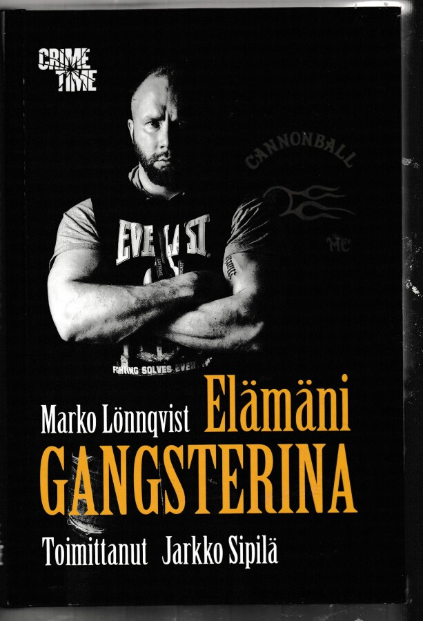 Marko Lönnqvist Elämäni gangsterina -kirja.
