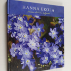 Hanna Ekola : Kiitos elämän lahjasta - pikkukuva 1