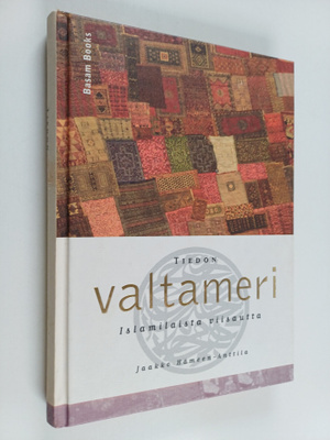 Jaakko (toim.) Hämeen-Anttila : Tiedon valtameri : islami...