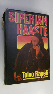 Toivo Rapeli : Siperian haaste