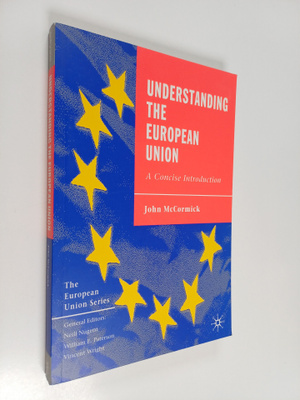 John McCormick : Understanding the european union : a con...