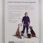 Cesar Millan : Koirakuiskaajan parhaat neuvot : opas onne... - pikkukuva 2