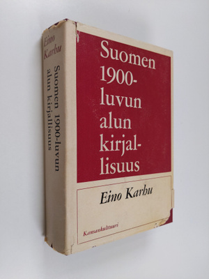 Eino Karhu : Suomen 1900-luvun alun kirjallisuus