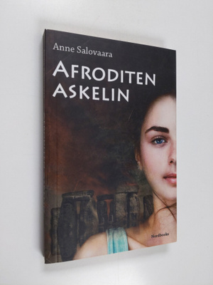Anne Salovaara : Afroditen askelin