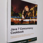 Javier Fernandez Gonzalez : Java 7 Concurrency Cookbook - pikkukuva 1