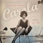 Carola: Rakkauden Jälkeen 8CD kaikki levytykset ym. - pikkukuva 1