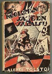 Alexei Tolstoi: Kuoleman säteen salaisuus (1.p.)