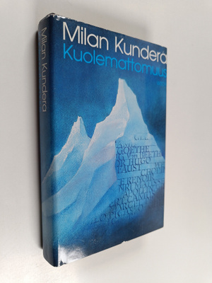 Milan Kundera : Kuolemattomuus