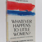 Whatever happens to little women? : gender and primary sc... - pikkukuva 1