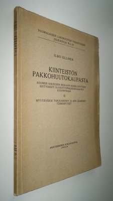 Ilmo Ollinen : Kiinteistön pakkohuutokaupasta : Suomen oi...