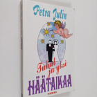 Petra Julin : Tuhat ja yksi häätaikaa - pikkukuva 1