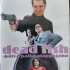 Dead Fish - Päivä Palkkatappajana DVD - pikkukuva 1