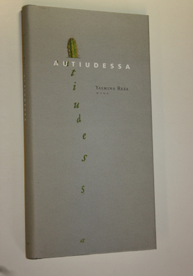 Yasmina Reza : Autiudessa