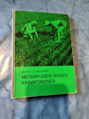 metsäpuiden taimien kasvattaminen
