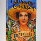 Catherine Cookson : Emilyn olkihattu - pikkukuva 1