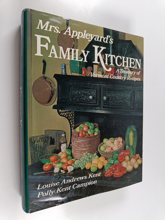 Louise Andrews Kent ym. : Mrs. Appleyard's Family Kitchen...