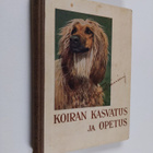 Johan Bruning : Koiran kasvatus ja opetus - pikkukuva 1