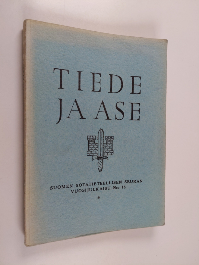 P. Multanen : Tiede ja ase N:o 16 :  Suomen sotatieteelli...