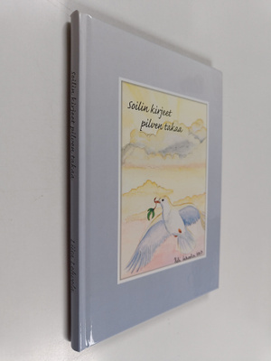 Liisa Lehvola : Soilin kirjeet pilven takaa (signeerattu,...