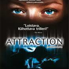 Attraction - Pakkomielle - pikkukuva 1