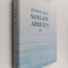 J.V. [Johan Vilhelm] Snellman : Samlade arbeten IV : 1844... - pikkukuva 1