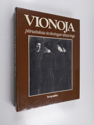 Veikko Vionoja : Vionoja - piirustuksia