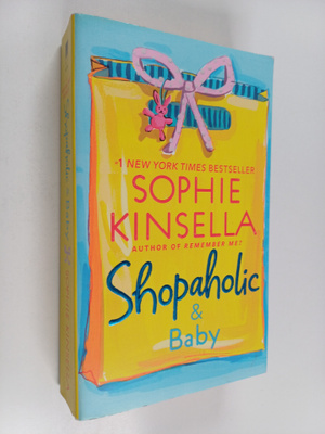 Sophie Kinsella : Shopaholic & Baby
