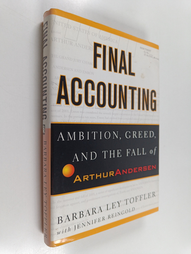Barbara Ley Toffler : Final accounting : ambition, greed,...