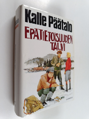 Kalle Päätalo : Epätietoisuuden talvi
