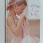 Naia Bray-Moffatt : Börja dansa balett : lär dig dans bal... - pikkukuva 1