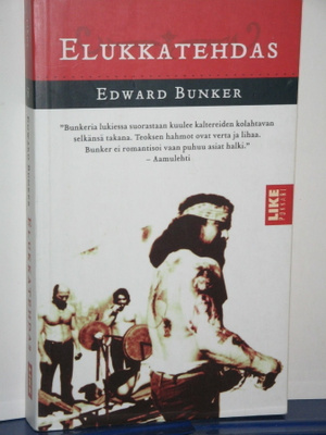 Edward Bunker : ELUKKATEHDAS