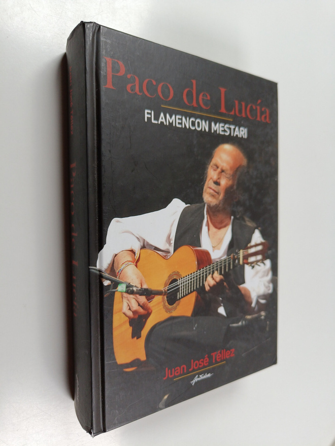 Juan Jose Tellez : Paco de Lucia