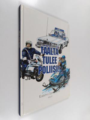 Kalervo Järvensivu : Täältä tulee poliisi!