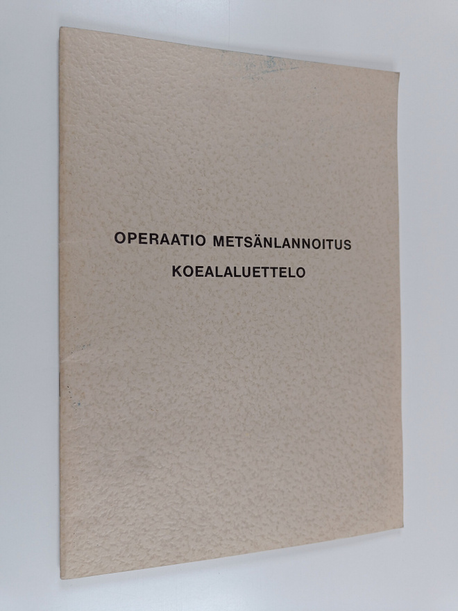 Operaatio metsänlannoitus : Koealaluettelo