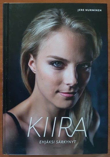 Jere Nurminen: Kiira - Ehjäksi särkynyt