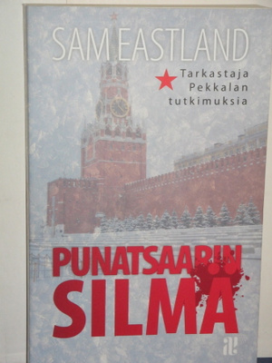 Sam Eastland : PUNATSAARIN SILMÄ