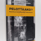 Jarno Limnell : Pelottaako : nuoret ja turvallisuuden tul... - pikkukuva 1