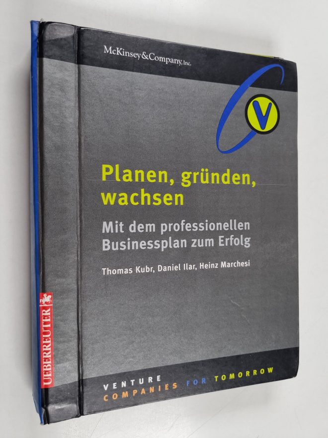 Thomas Kubr ym. : Planen, grunden, wachsen - mit dem prof...