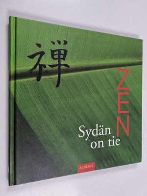 Mari Kimanen : Zen : sydän on tie