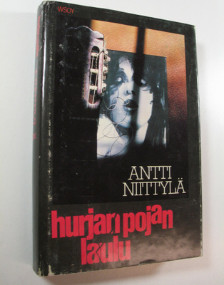 Antti Niittylä : Hurjan pojan laulu : jännitysromaani