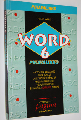 Pirjo Aho : Word 6 Pikavalikko