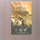 Le Guin, Ursula K. : Pimeälipas ja muita kertomuksia, 2005 - pikkukuva 1