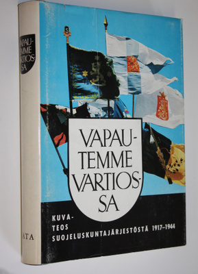 Julius ym. (Toim.) Lagus : Vapautemme vartiossa : Kuvateo...
