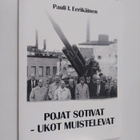 Pojat sotivat - ukot muistelevat (signeerattu, tekijän om... - pikkukuva 1