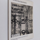 Väinö Kaukonen : 1800-luvun Kuopio ja kansallinen kulttuuri - pikkukuva 1