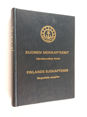 Suomen merikapteenit : Elämäkerrallisia tietoja = Finland...